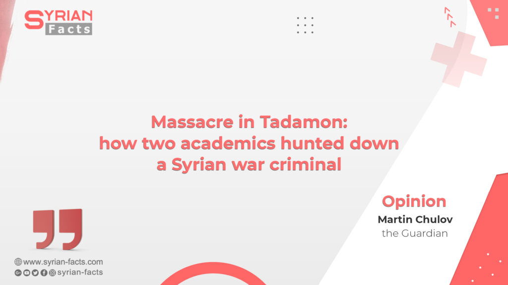 Massacre in Tadamon: how two academics hunted down a Syrian war criminal