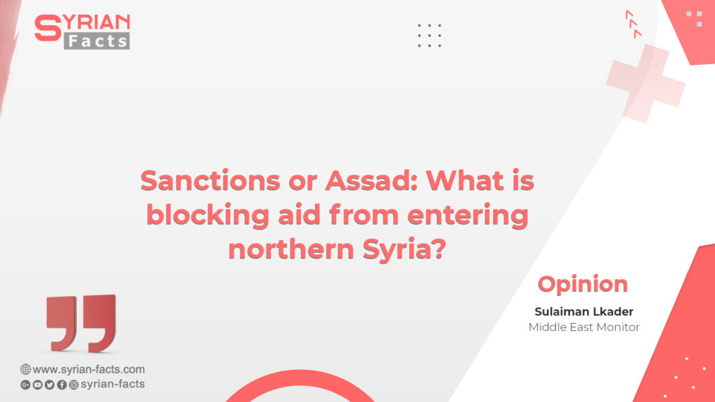 Sanctions or Assad: What is blocking aid from entering northern Syria?