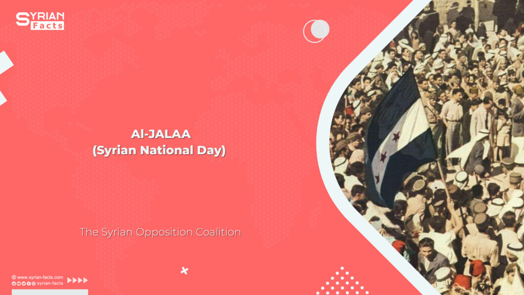 Al-JALAA (Syrian National Day)