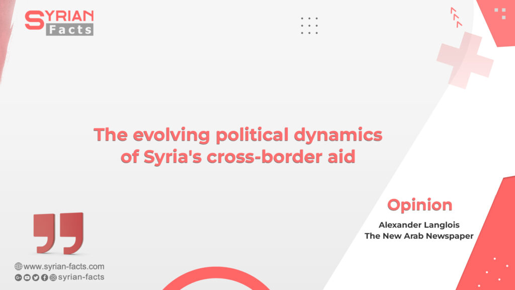 The evolving political dynamics of Syria’s cross-border aid