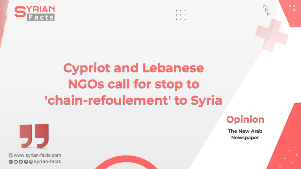 Cypriot and Lebanese NGOs call for stop to ‘chain-refoulement’ to Syria