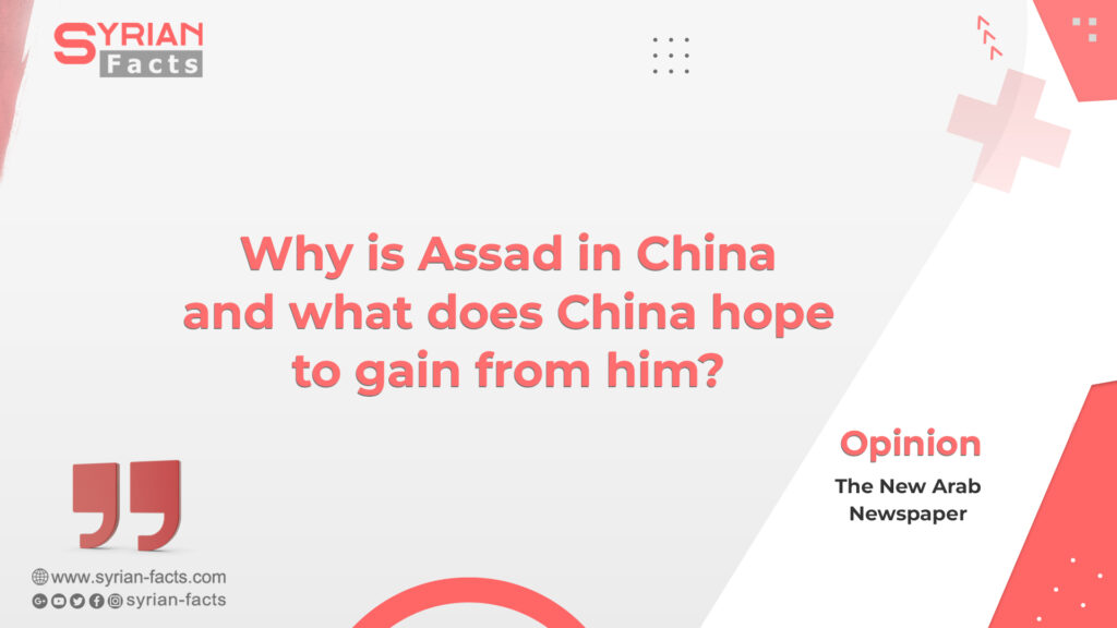 Why is Assad in China and what does China hope to gain from him?