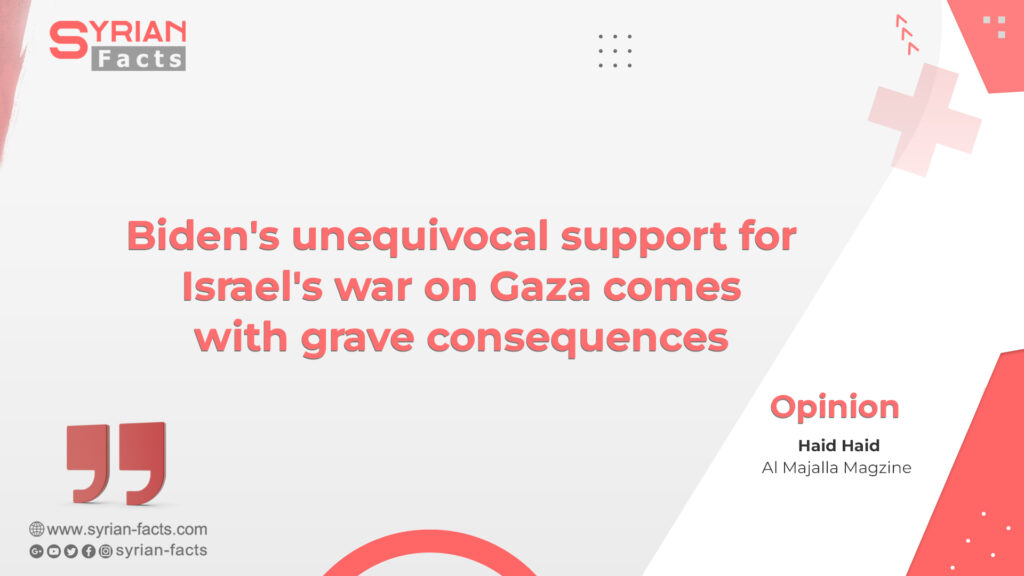 Biden’s unequivocal support for Israel’s war on Gaza comes with grave consequences