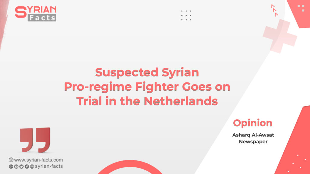 Suspected Syrian Pro-regime Fighter Goes on Trial in the Netherlands