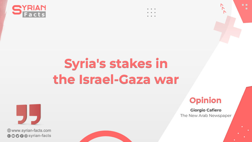 Syria’s stakes in the Israel-Gaza war